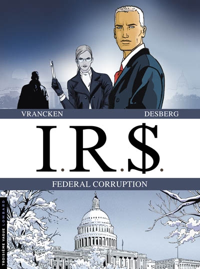 IRS. Vol. 3. Federal corruption