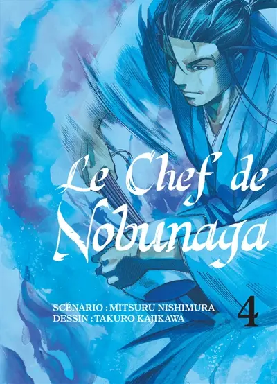 Le chef de Nobunaga. Vol. 4