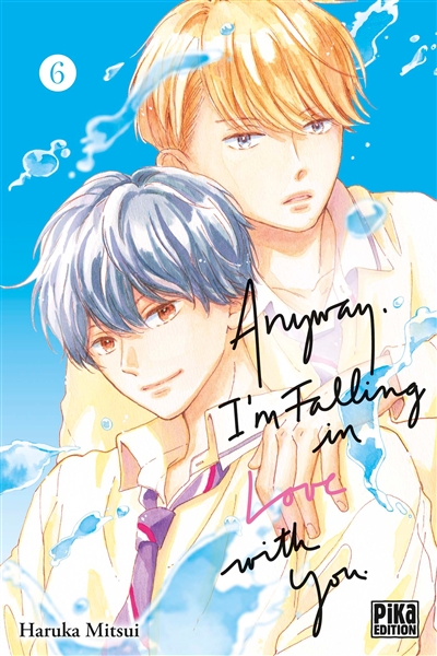 Anyway, I'm falling in love with you. Vol. 6