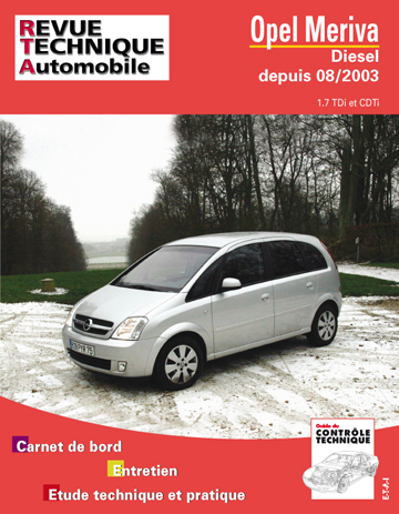 Revue technique automobile, n° 681.1. Opel Meriva diesel