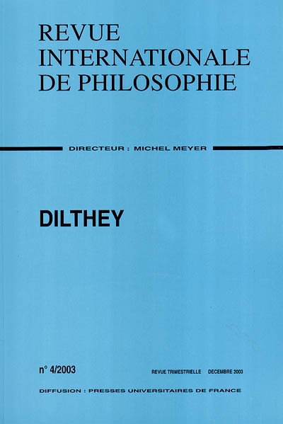 Revue internationale de philosophie, n° 226. Dilthey