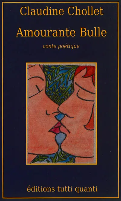 Amourante bulle : conte poétique