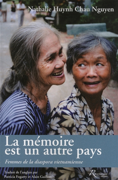 La mémoire est un autre pays : femmes de la diaspora vietnamienne