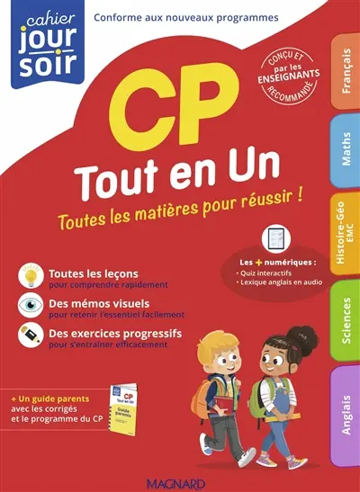 Tout en un, CP : toutes les matières pour réussir ! : conforme aux nouveaux programmes