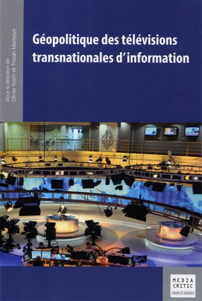 Géopolitique des télévisions transnationales d'information