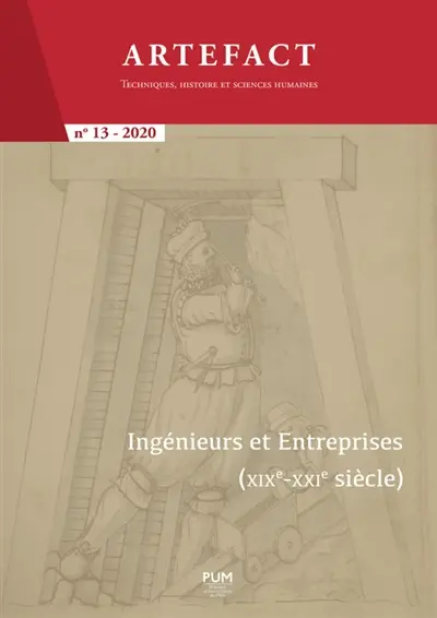 Artefact, n° 13. Ingénieurs et entreprises (XIXe-XXIe siècle) : concours Capes, agrégation