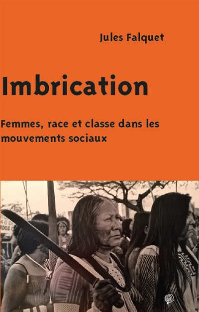 Imbrication : femmes, race et classe dans les mouvements sociaux
