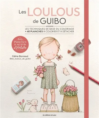 Les loulous de Guibo : les techniques de base du coloriage : + 40 planches à colorier et à détacher