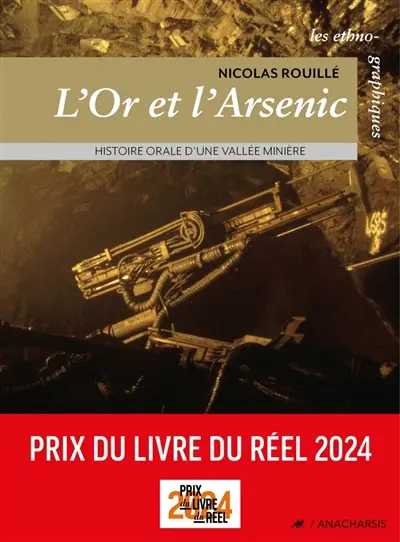 l'incroyable histoire de la plus grande mine d'or française.