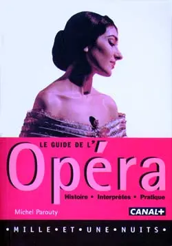 Le guide de l'opéra