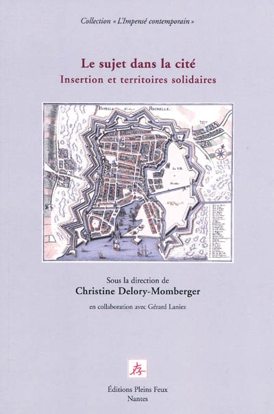 Le sujet dans la cité : insertion et territoires solidaires