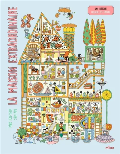 La maison extraordinaire