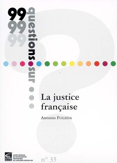 99 questions sur la justice française