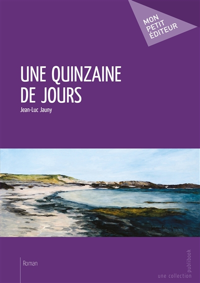 Une quinzaine de jours