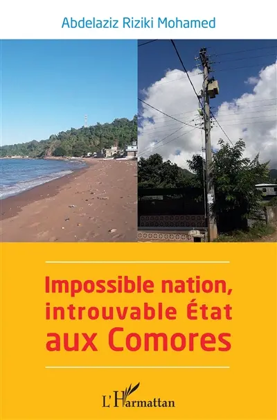 Impossible nation, introuvable Etat aux Comores