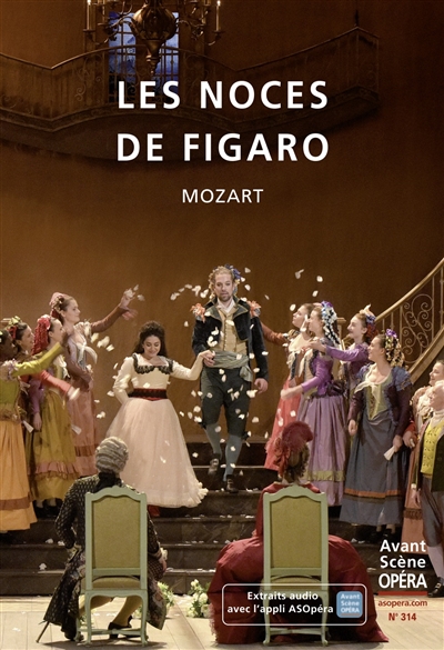 Avant-scène opéra (L'), n° 314. Les noces de Figaro