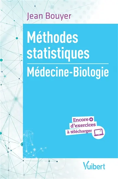 Méthodes statistiques : médecine-biologie