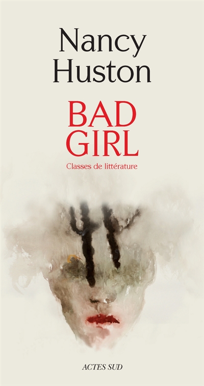 Bad girl : classes de littérature : récit