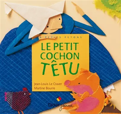 Le petit cochon têtu