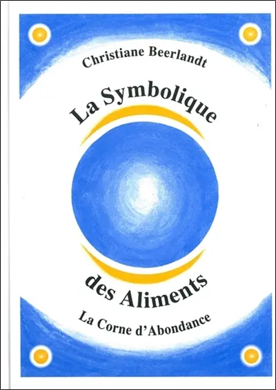La symbolique des aliments : la corne d'abondance