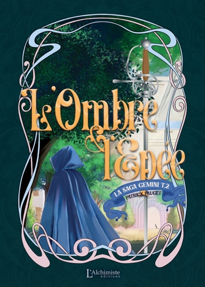 La saga Gemini, tome 2 : L'ombre & l'épée
