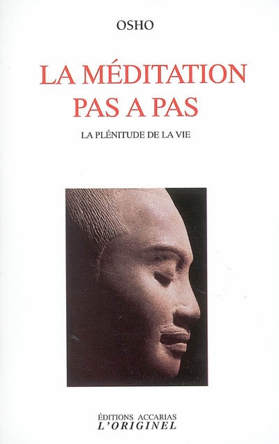 La méditation pas à pas :...