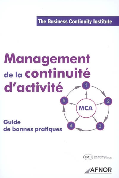 Management de la continuité d'activité, MCA : guide des bonnes pratiques