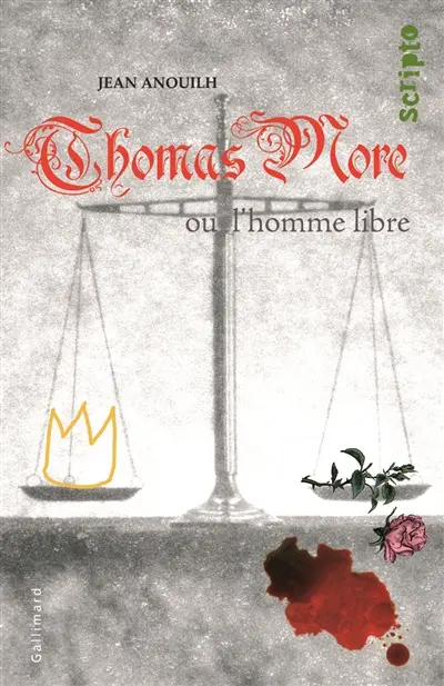 Thomas More ou L'homme libre
