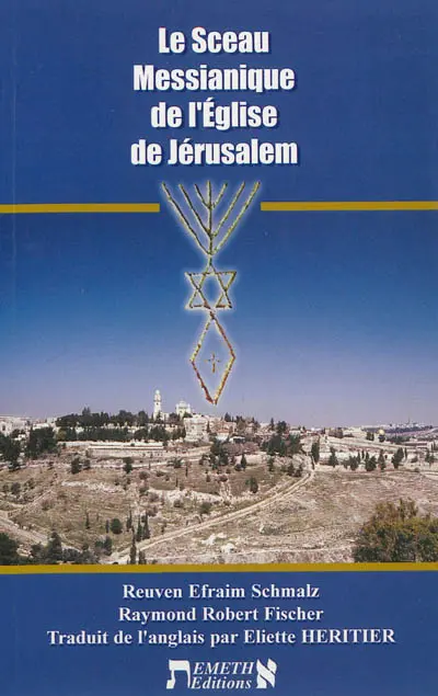 Le sceau messianique de l'Eglise de Jérusalem