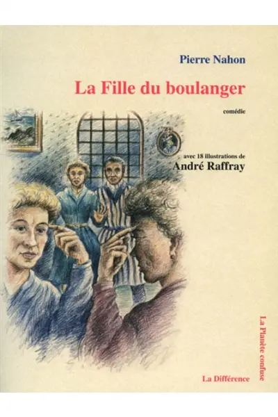 La fille du boulanger : comédie en quatre actes