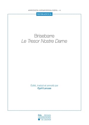 Brisebarre : Le tresor Nostre Dame