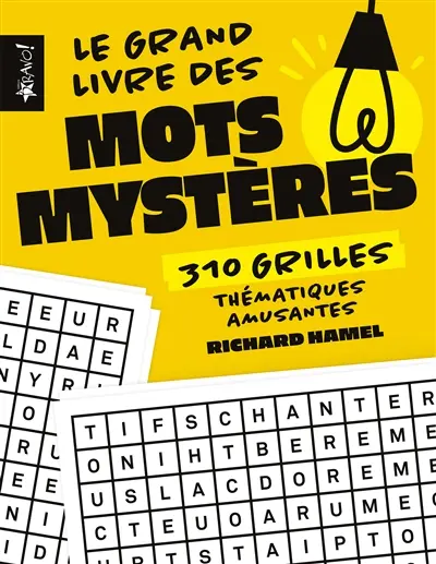 Le grand livre des mots mystères : 310 grilles thématiques amusantes