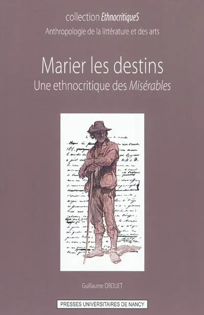 Marier les destins : une ethnocritique des Misérables