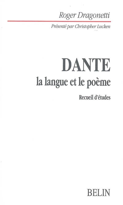 Dante, la langue et le poème : recueil d'études