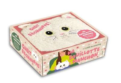 Chat réchauffe ! : ma bouillotte manchon