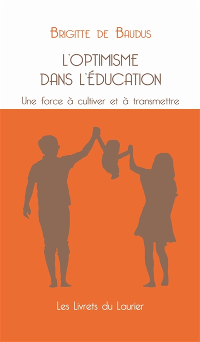 L'optimisme dans l'éducation : une force à cultiver et à transmettre