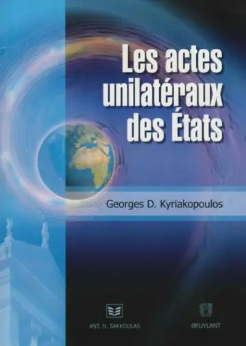 Les actes unilatéraux des Etats