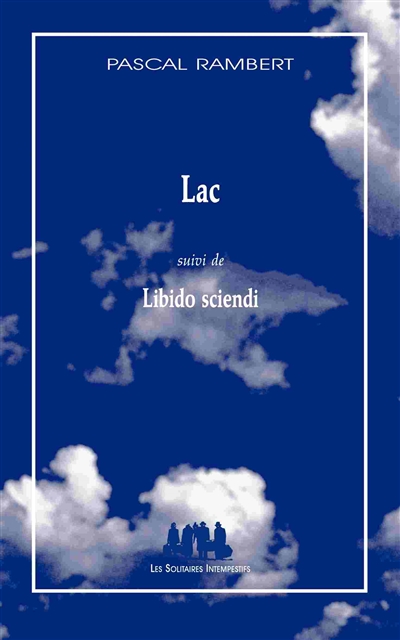 Lac. Libido sciendi