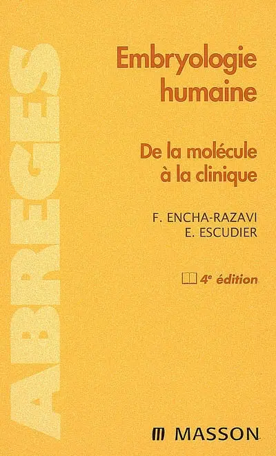 Embryologie humaine : de la molécule à la clinique