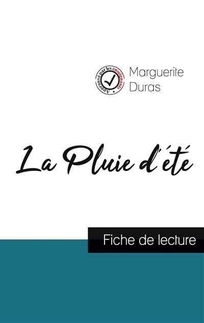 La Pluie d'été de Marguerite Duras (fiche de lecture et analyse complète de l'oeuvre)
