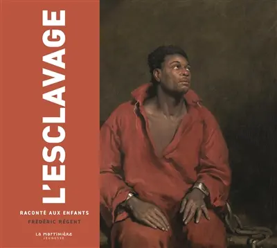 L'esclavage raconté aux enfants