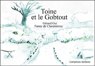 Toine et le Gobtout