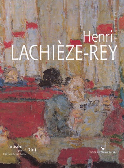 Henri Lachieze-Rey, peintures