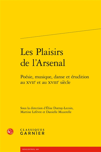 Les plaisirs de l'Arsenal :...