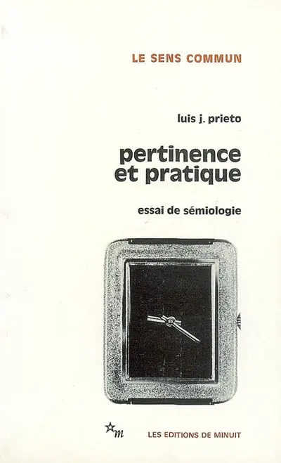 Pertinence et pratique : essai de sémiologie