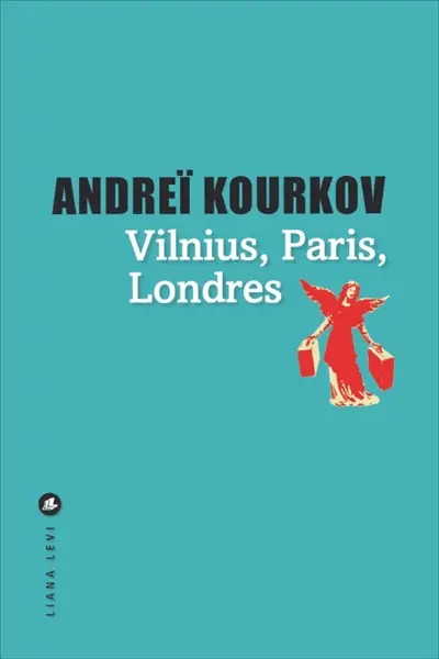 Vilnius, Paris, Londres