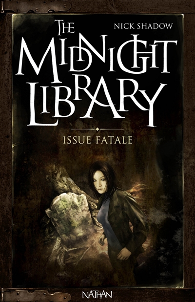 The midnight library. Vol. 10. Issue fatale