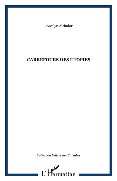 Carrefour des utopies