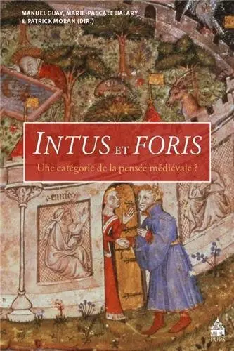 Intus et foris : une catégorie de la pensée médiévale ?