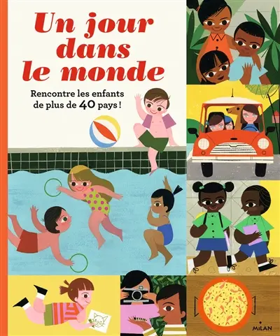 Un jour dans le monde : rencontre les enfants de plus de 40 pays !